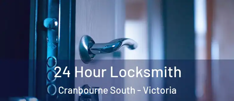 24 Hour Locksmith Cranbourne South - Victoria