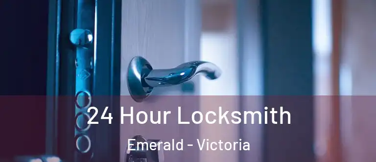 24 Hour Locksmith Emerald - Victoria