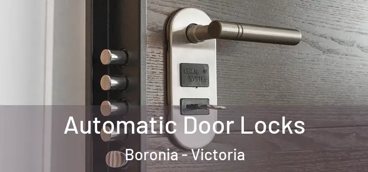 Automatic Door Locks Boronia - Victoria