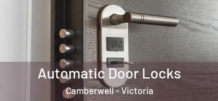 Automatic Door Locks Camberwell - Victoria