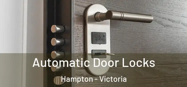 Automatic Door Locks Hampton - Victoria