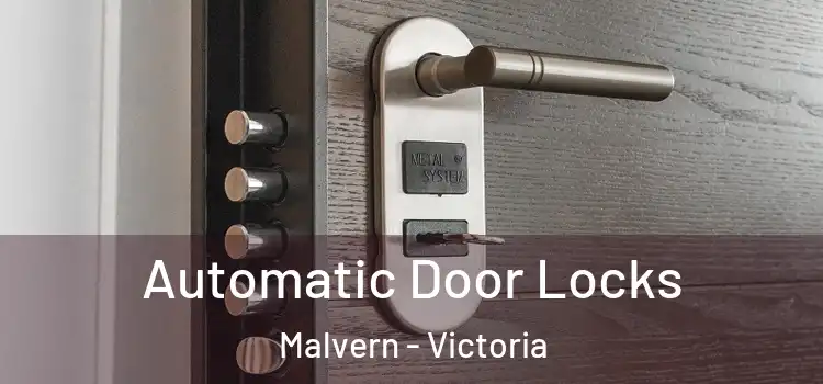 Automatic Door Locks Malvern - Victoria