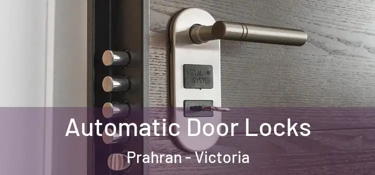 Automatic Door Locks Prahran - Victoria