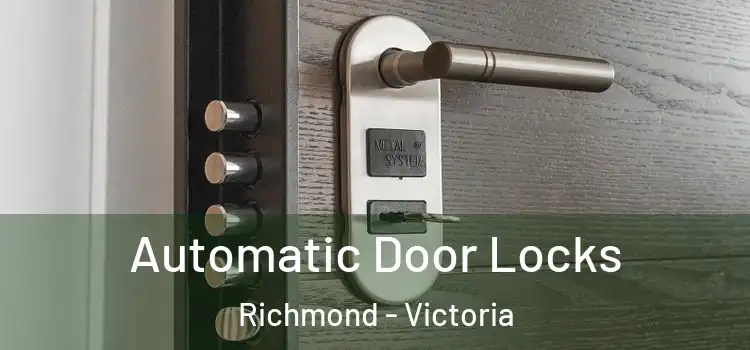 Automatic Door Locks Richmond - Victoria