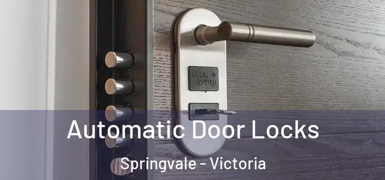 Automatic Door Locks Springvale - Victoria