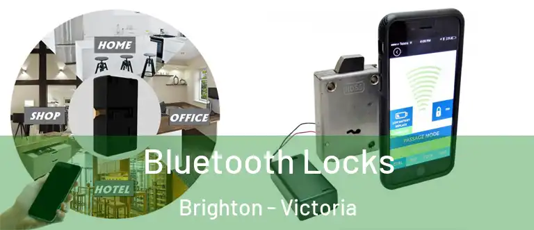 Bluetooth Locks Brighton - Victoria