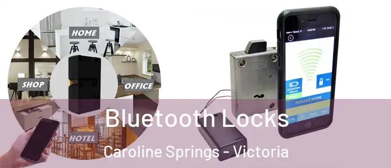 Bluetooth Locks Caroline Springs - Victoria