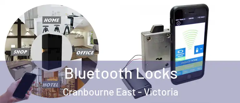 Bluetooth Locks Cranbourne East - Victoria