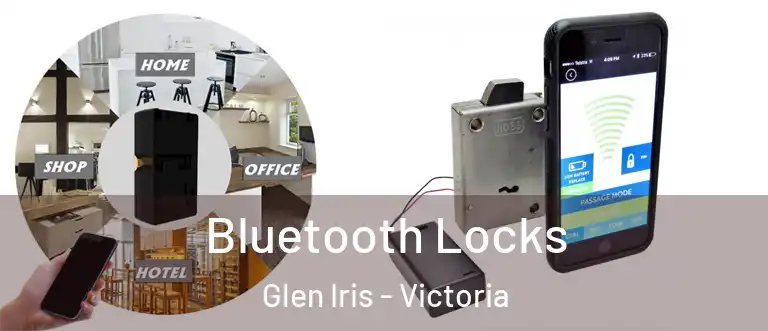 Bluetooth Locks Glen Iris - Victoria