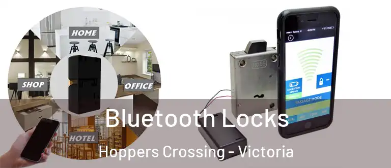 Bluetooth Locks Hoppers Crossing - Victoria