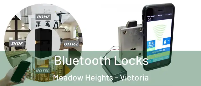 Bluetooth Locks Meadow Heights - Victoria