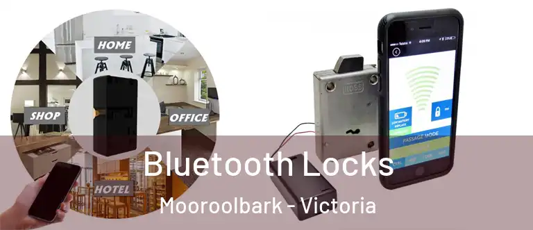 Bluetooth Locks Mooroolbark - Victoria