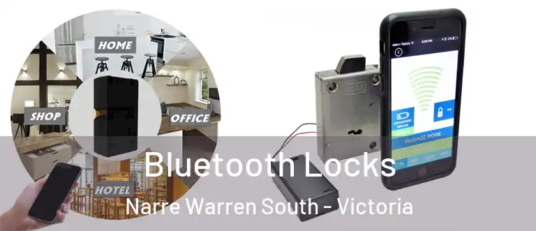 Bluetooth Locks Narre Warren South - Victoria