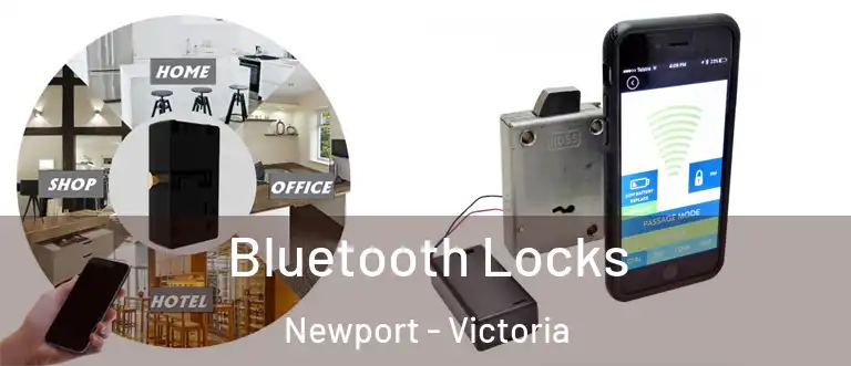 Bluetooth Locks Newport - Victoria