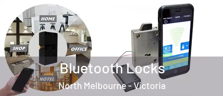 Bluetooth Locks North Melbourne - Victoria