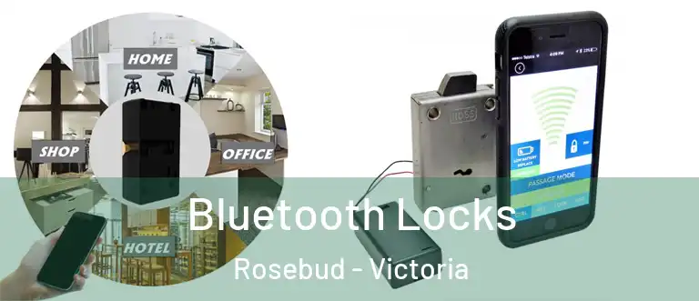 Bluetooth Locks Rosebud - Victoria