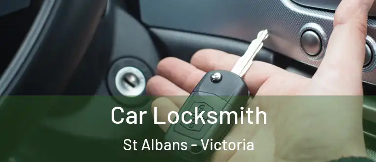 Car Locksmith St Albans - Victoria