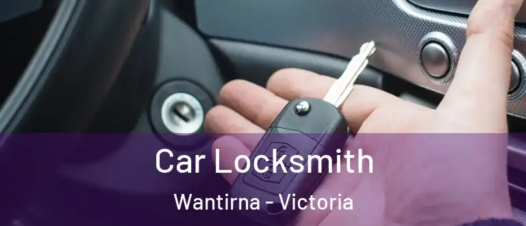 Car Locksmith Wantirna - Victoria