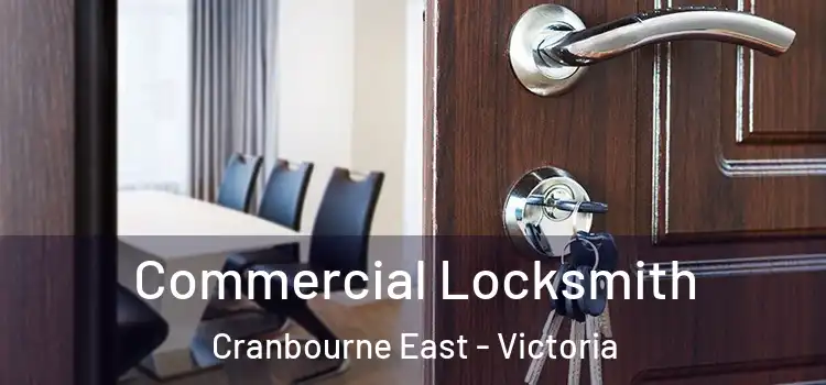 Commercial Locksmith Cranbourne East - Victoria