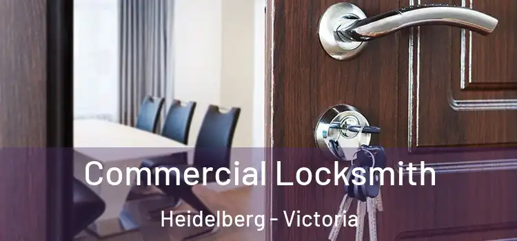 Commercial Locksmith Heidelberg - Victoria