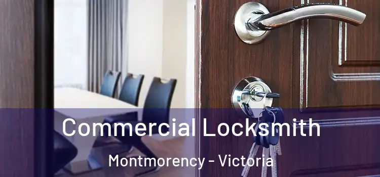 Commercial Locksmith Montmorency - Victoria