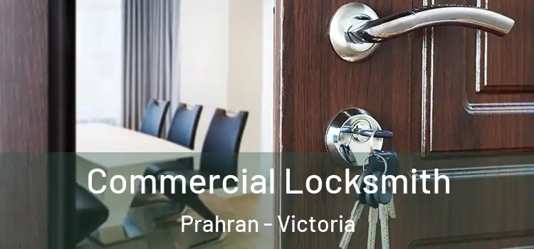 Commercial Locksmith Prahran - Victoria