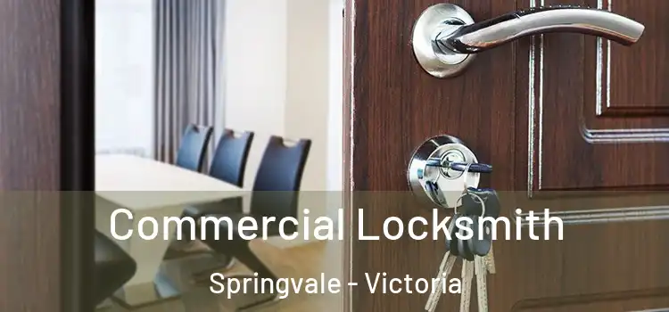 Commercial Locksmith Springvale - Victoria