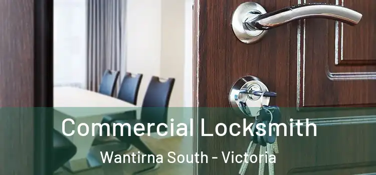 Commercial Locksmith Wantirna South - Victoria