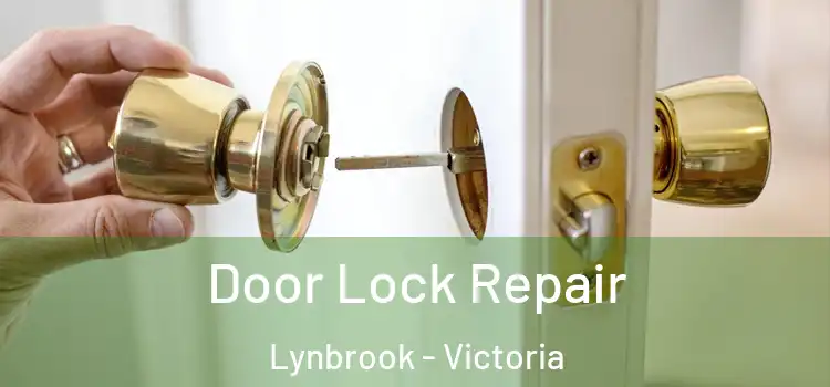 Door Lock Repair Lynbrook - Victoria