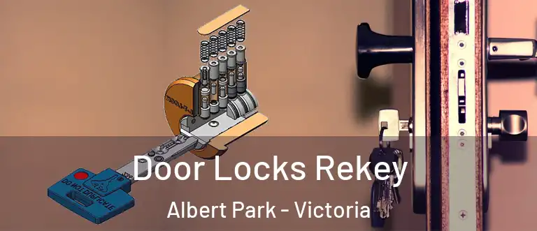 Door Locks Rekey Albert Park - Victoria