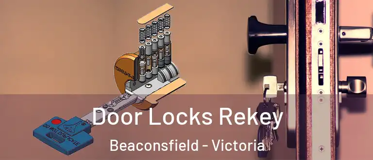 Door Locks Rekey Beaconsfield - Victoria