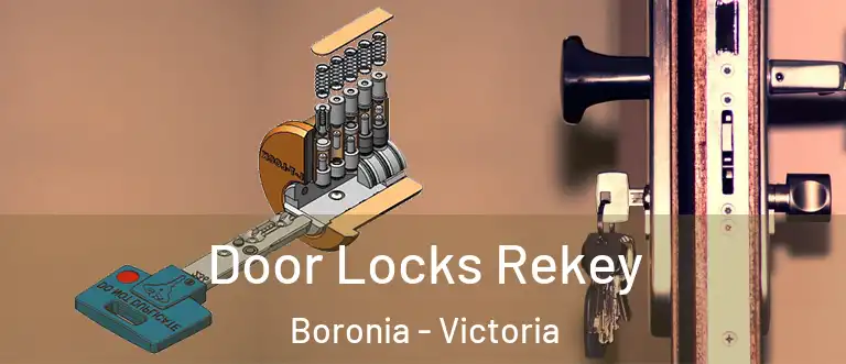 Door Locks Rekey Boronia - Victoria