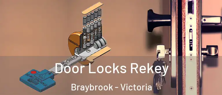 Door Locks Rekey Braybrook - Victoria