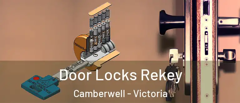 Door Locks Rekey Camberwell - Victoria