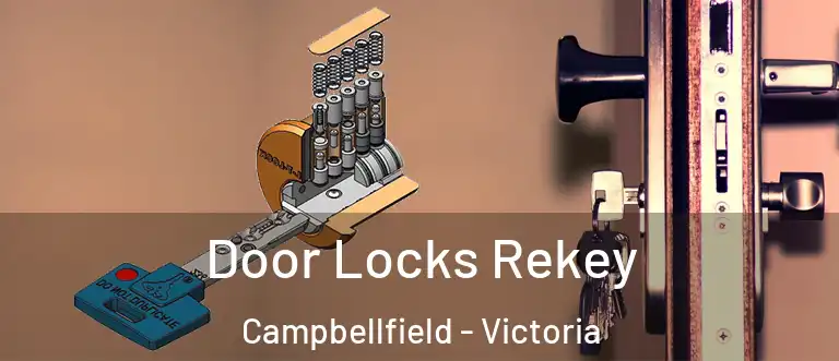 Door Locks Rekey Campbellfield - Victoria