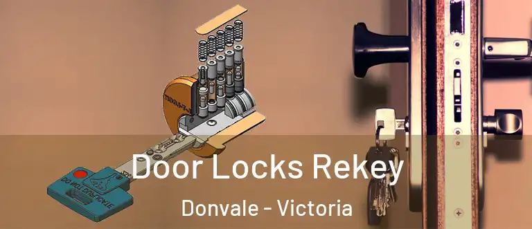 Door Locks Rekey Donvale - Victoria