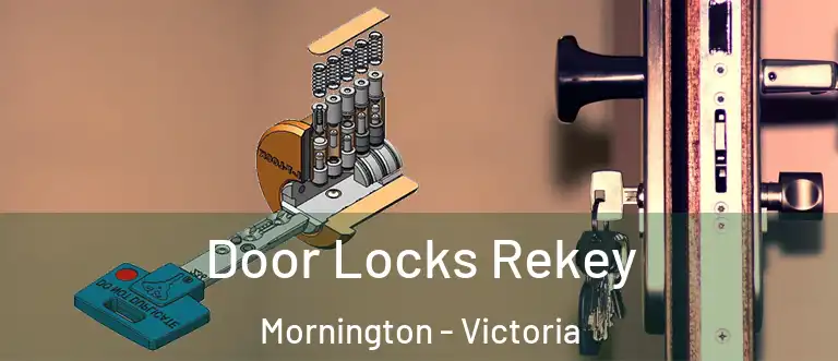 Door Locks Rekey Mornington - Victoria