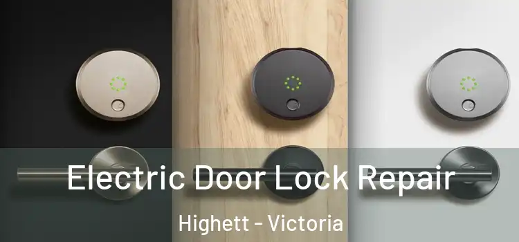 Electric Door Lock Repair Highett - Victoria