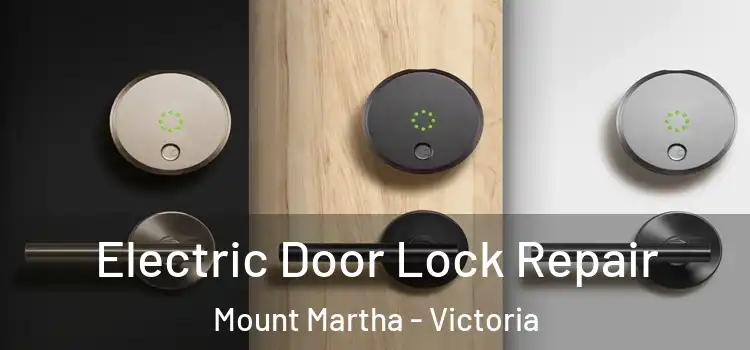 Electric Door Lock Repair Mount Martha - Victoria