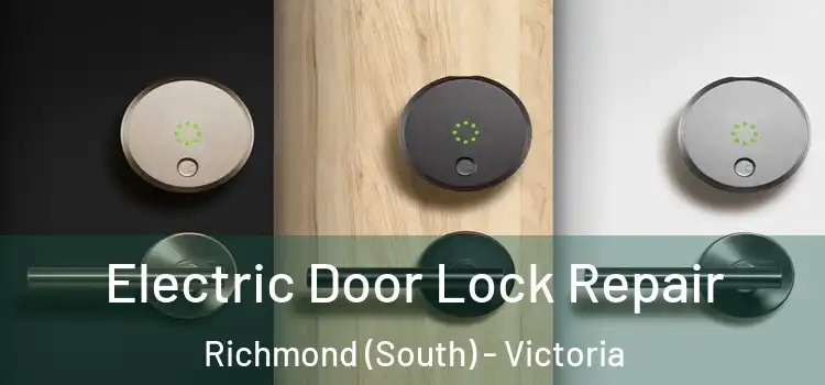 Electric Door Lock Repair Richmond (South) - Victoria