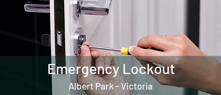 Emergency Lockout Albert Park - Victoria