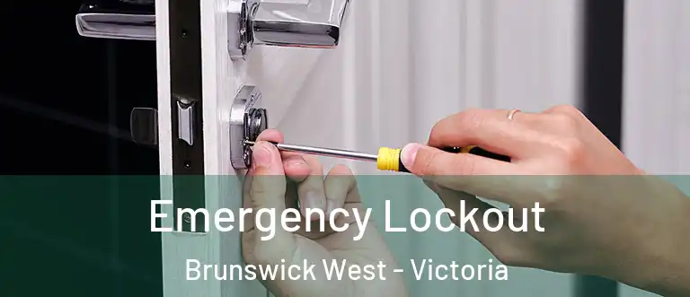 Emergency Lockout Brunswick West - Victoria