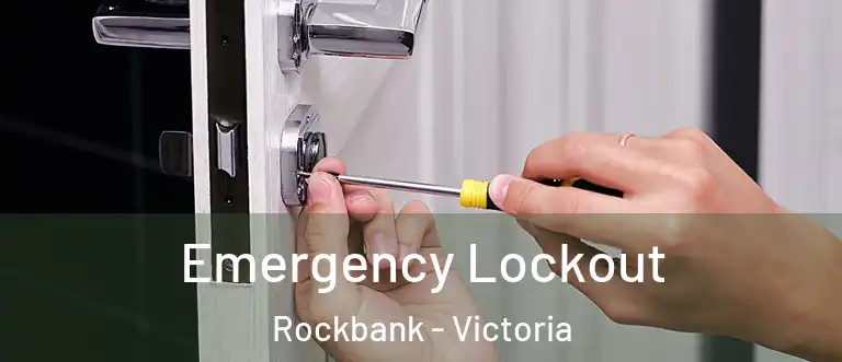 Emergency Lockout Rockbank - Victoria