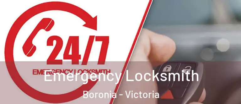 Emergency Locksmith Boronia - Victoria