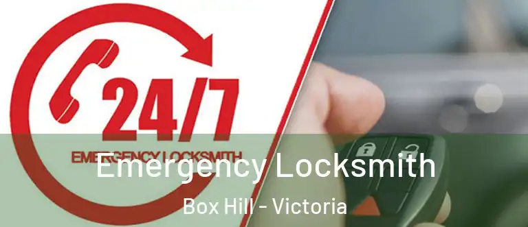 Emergency Locksmith Box Hill - Victoria