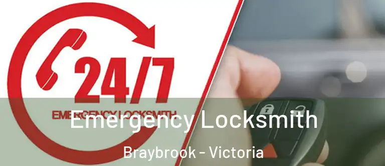 Emergency Locksmith Braybrook - Victoria