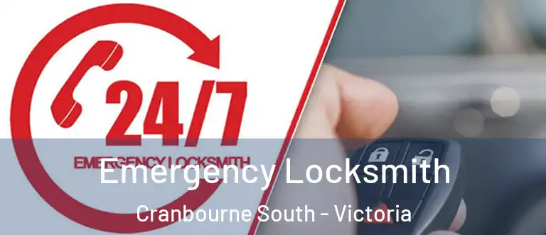 Emergency Locksmith Cranbourne South - Victoria