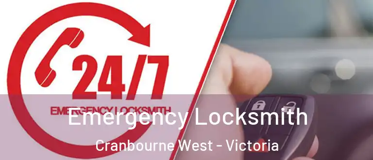 Emergency Locksmith Cranbourne West - Victoria