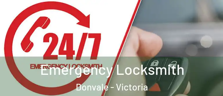 Emergency Locksmith Donvale - Victoria