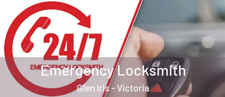 Emergency Locksmith Glen Iris - Victoria